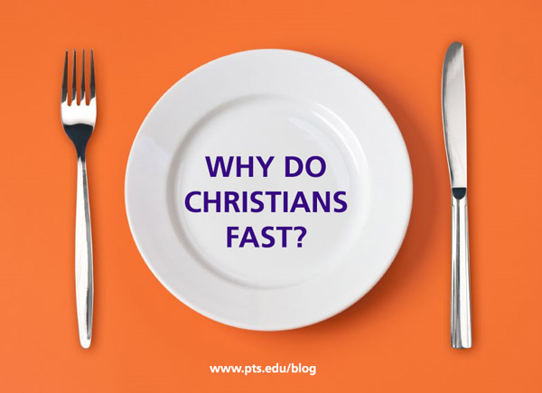 Why do Christians fast?